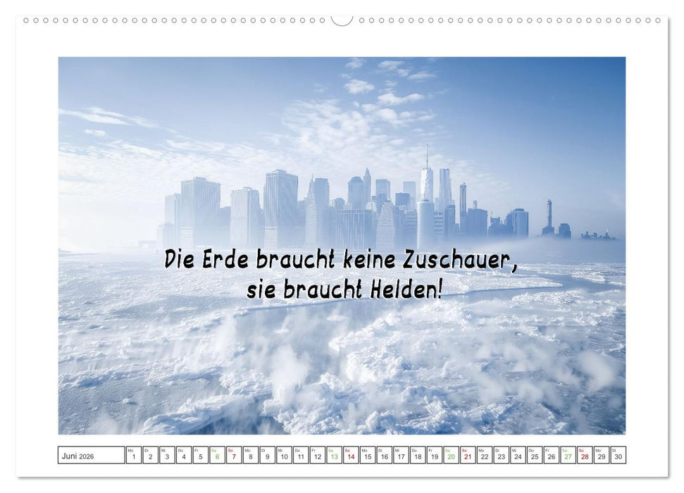 Das Klima in Aufruhr - Die Spirale der globalen Erwärmung (CALVENDO Wandkalender 2026)