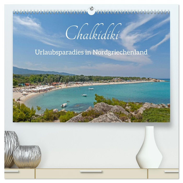 Chalkidiki - Urlaubsparadies in Nordgriechenland (CALVENDO Premium Wandkalender 2026)