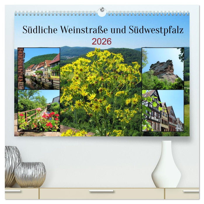 Südliche Weinstraße und Südwestpfalz (CALVENDO Premium Wandkalender 2026)