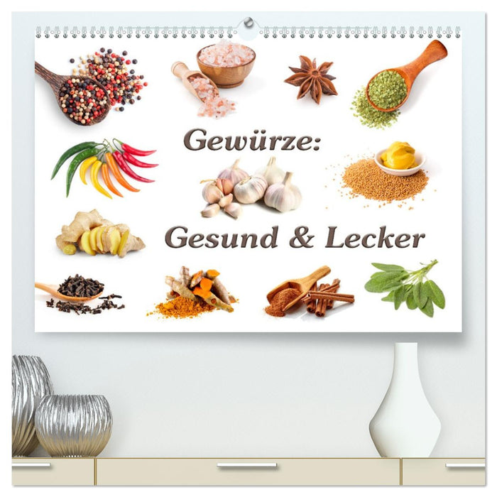 Gewürze: Gesund & Lecker (CALVENDO Premium Wandkalender 2026)