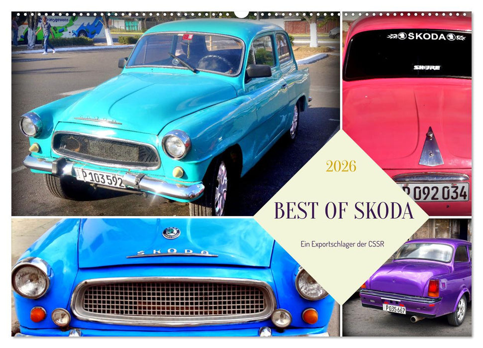 Best of Skoda - Ein Exportschlager der CSSR (CALVENDO Wandkalender 2026)