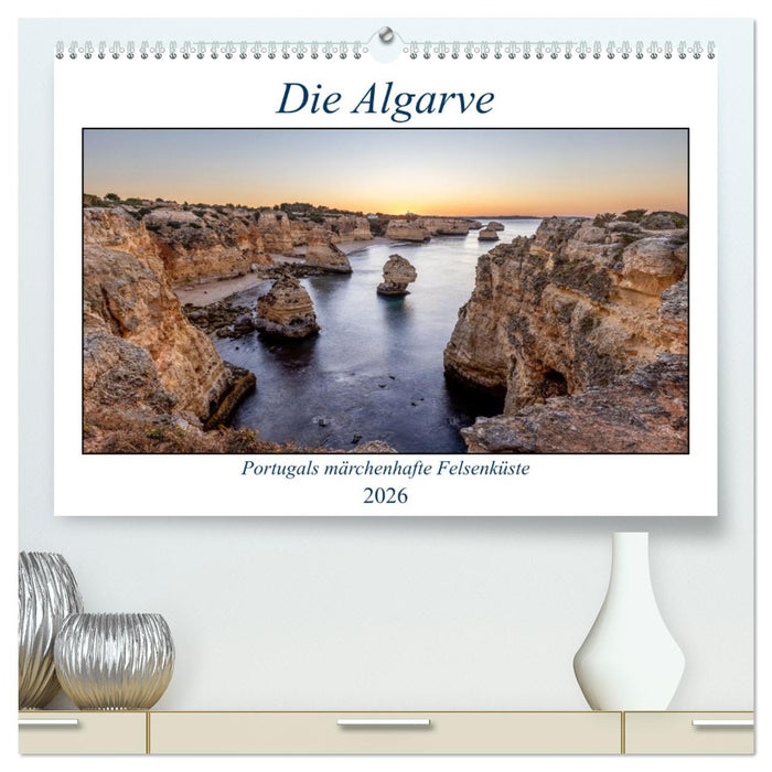 Die Algarve - Portugals märchenhafte Felsenküste (CALVENDO Premium Wandkalender 2026)