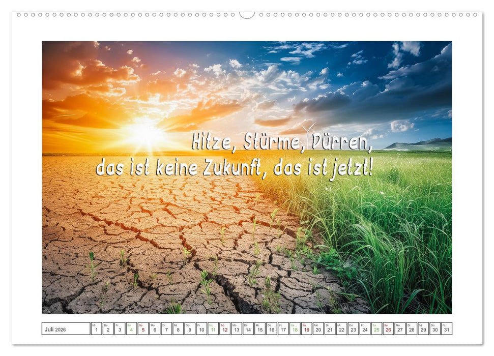 Das Klima in Aufruhr - Die Spirale der globalen Erwärmung (CALVENDO Premium Wandkalender 2026)