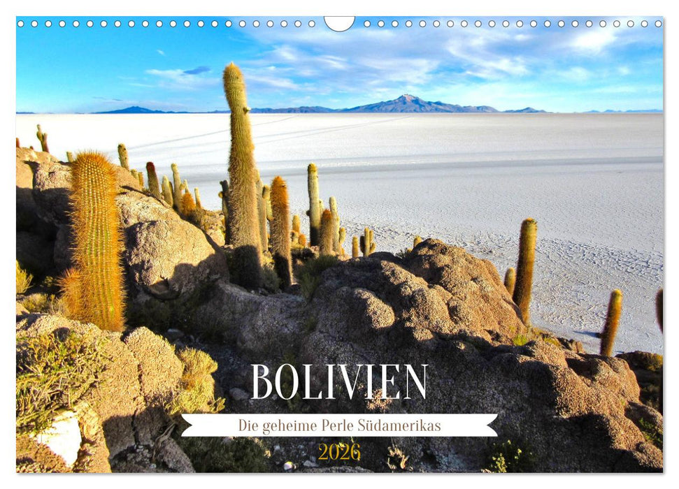 Bolivien - Die geheime Perle Südamerikas (CALVENDO Wandkalender 2026)