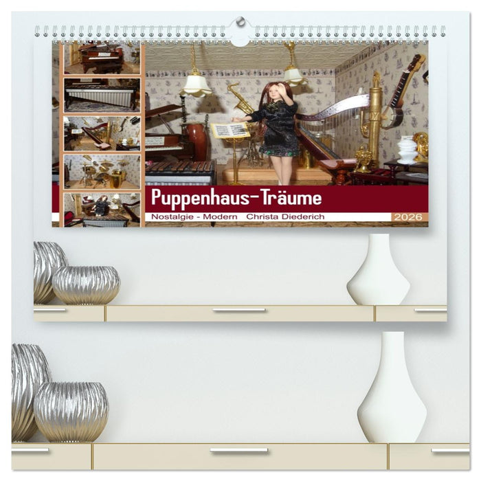Puppenhaus-Träume (CALVENDO Premium Wandkalender 2026)