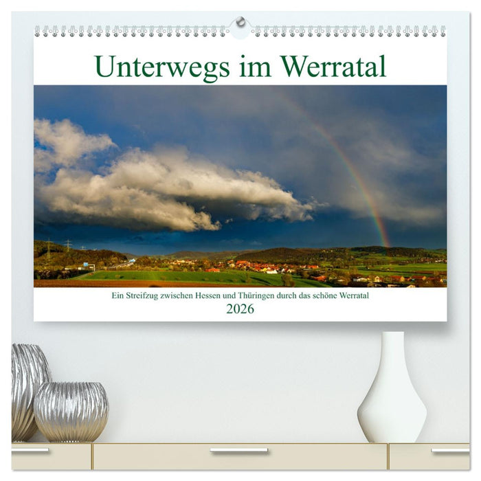 Unterwegs im Werratal (CALVENDO Premium Wandkalender 2026)