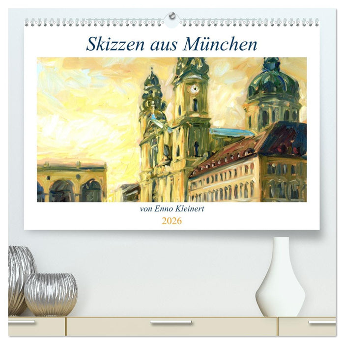 Skizzen aus München (CALVENDO Premium Wandkalender 2026)
