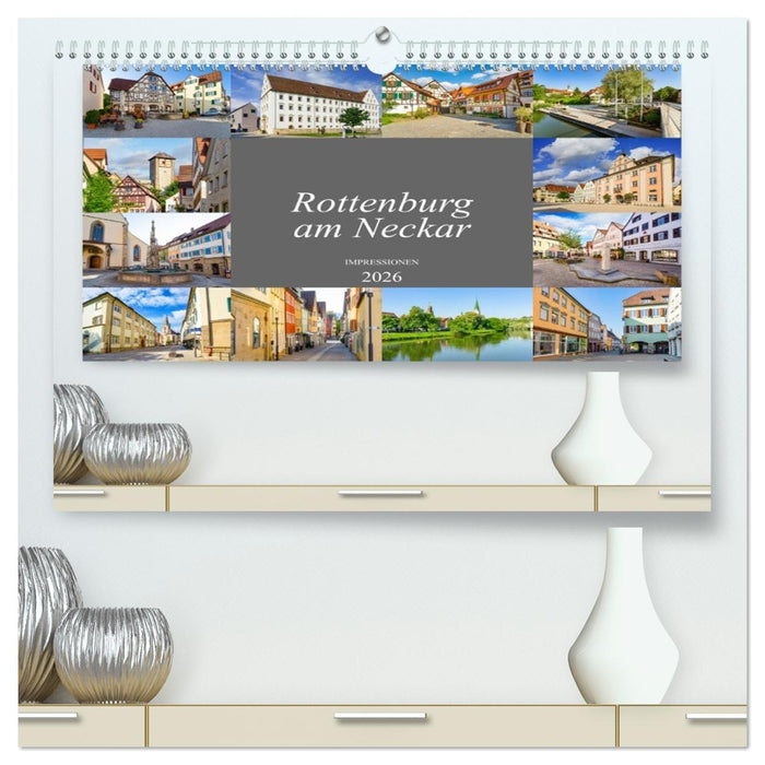 Rottenburg am Neckar Impressionen (CALVENDO Premium Wandkalender 2026)