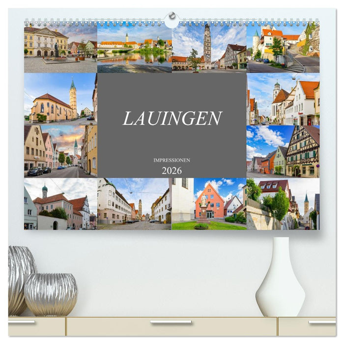 Lauingen Impressionen (CALVENDO Premium Wandkalender 2026)