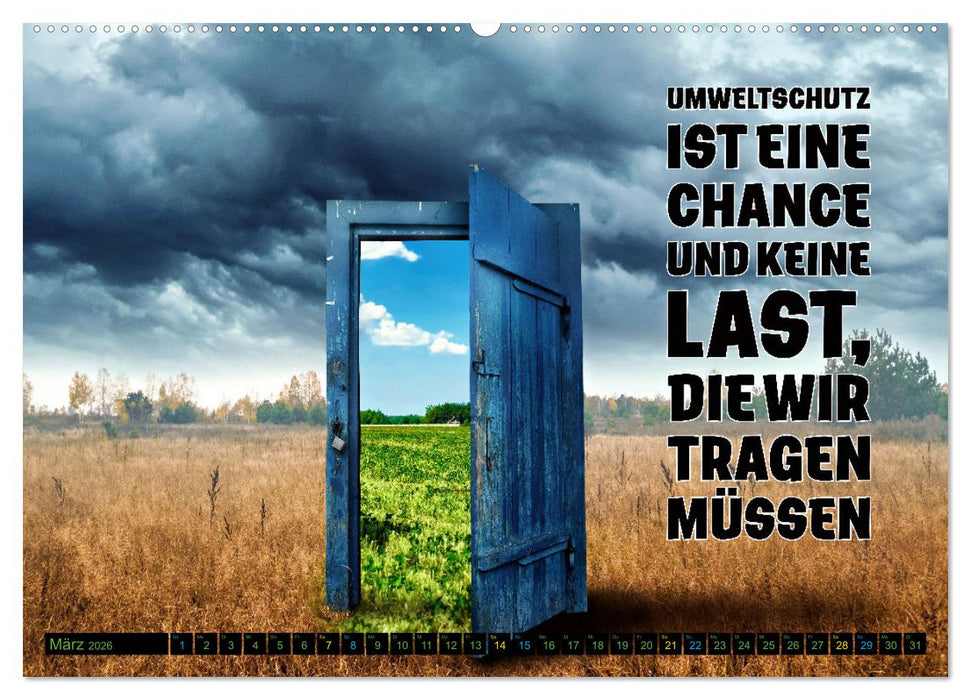 KLIMAWANDEL - Impressionen mit Sprüchen (CALVENDO Premium Wandkalender 2026)