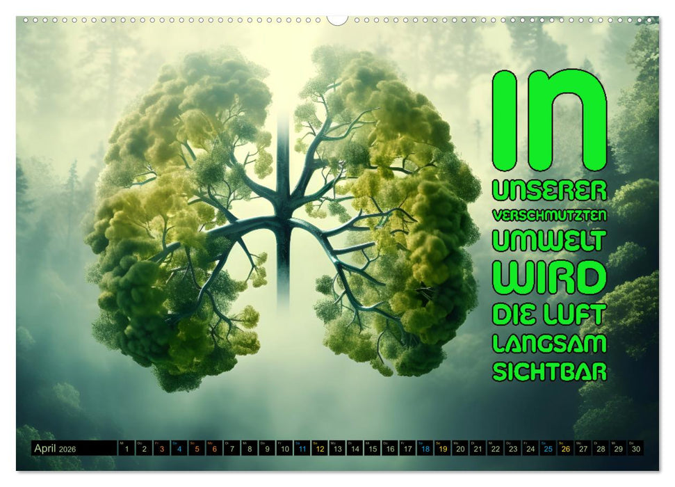 KLIMAWANDEL - Impressionen mit Sprüchen (CALVENDO Premium Wandkalender 2026)