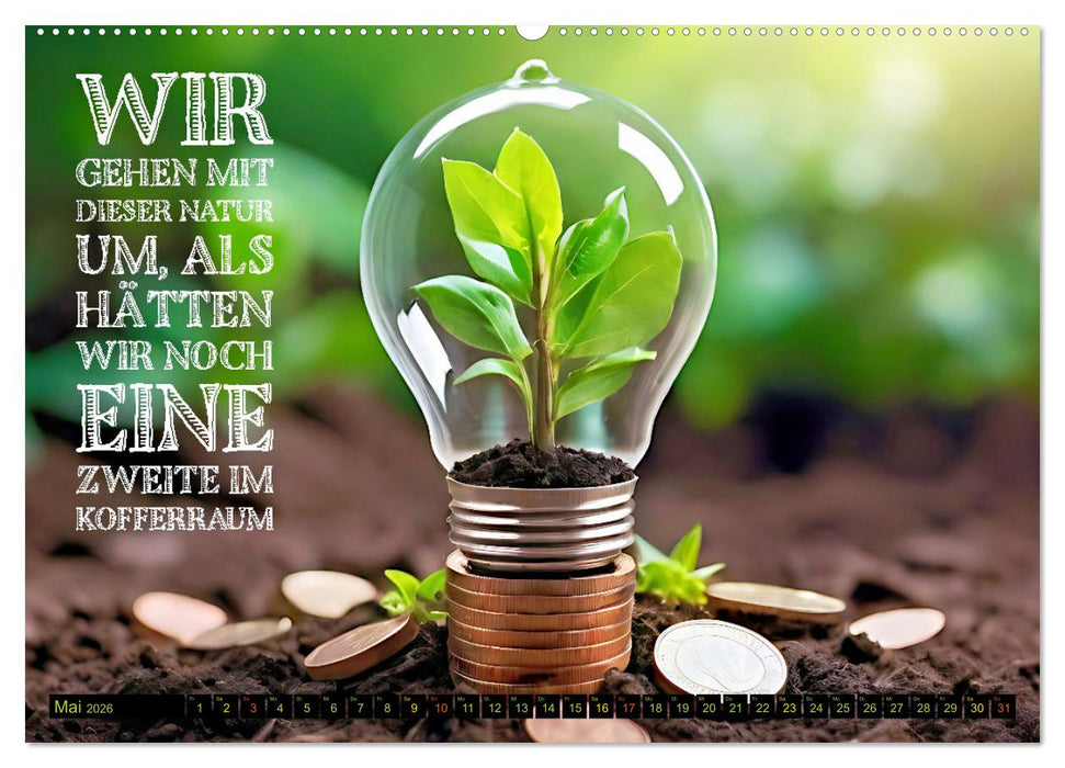 KLIMAWANDEL - Impressionen mit Sprüchen (CALVENDO Premium Wandkalender 2026)