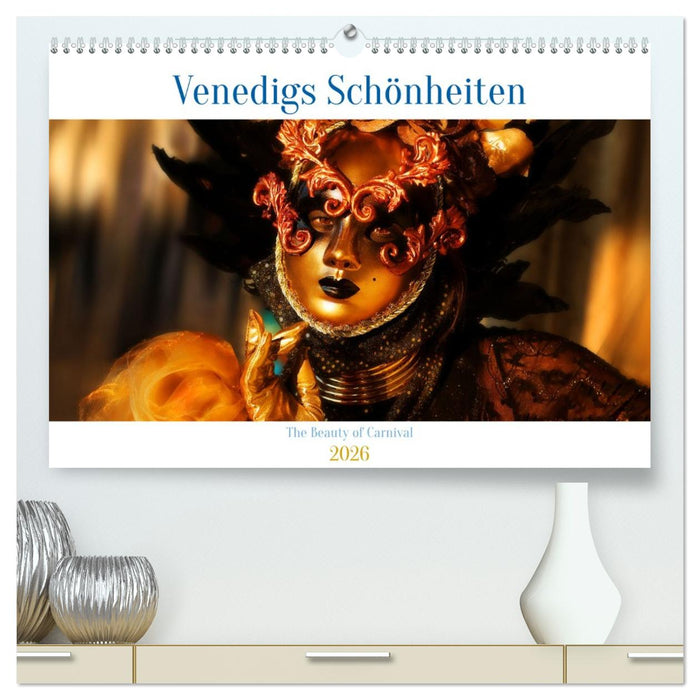 Venedigs Schönheiten (CALVENDO Premium Wandkalender 2026)