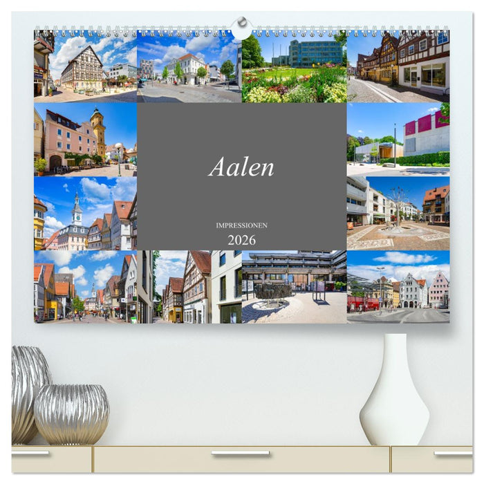 Aalen Impressionen (CALVENDO Premium Wandkalender 2026)
