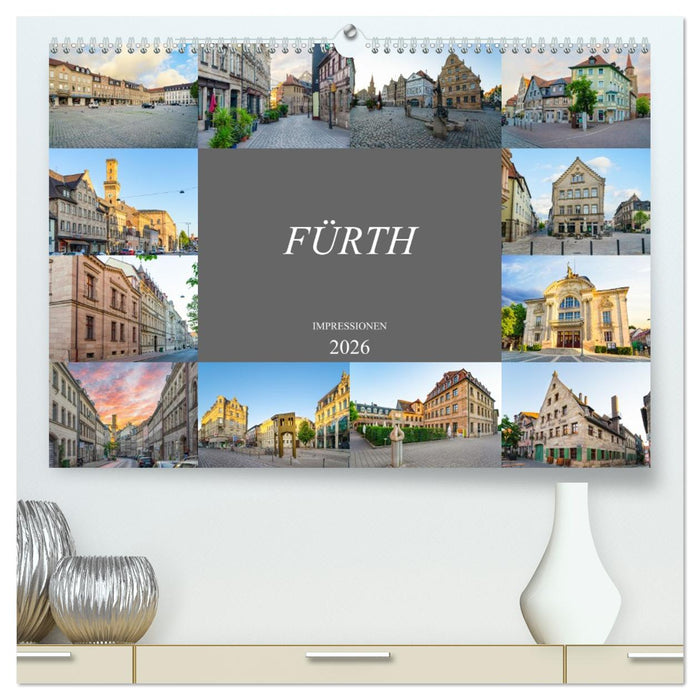 Fürth Impressionen (CALVENDO Premium Wandkalender 2026)