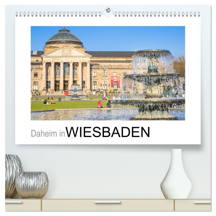 Daheim in Wiesbaden (CALVENDO Premium Wandkalender 2026)