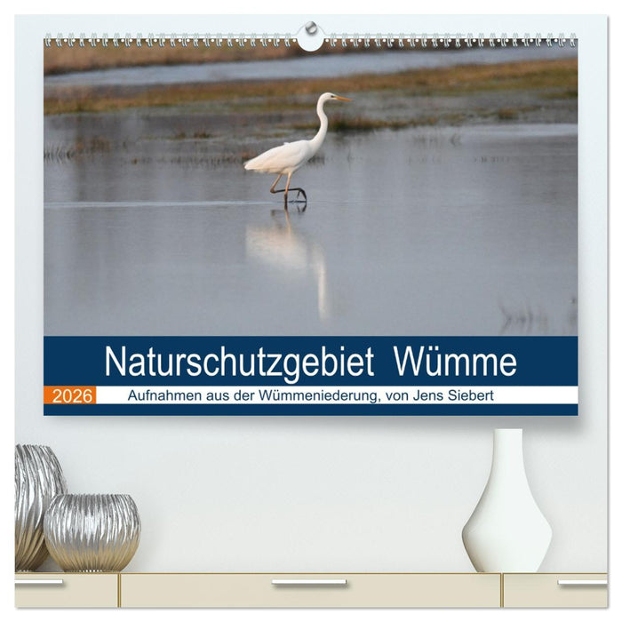 Naturschutzgebiet Wümme (CALVENDO Premium Wandkalender 2026)