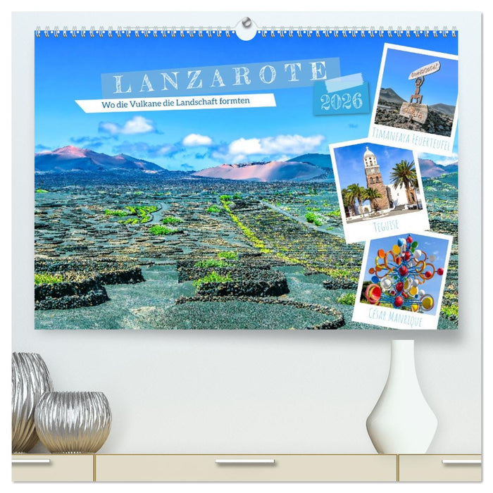 Lanzarote - Wo die Vulkane die Landschaft formten (CALVENDO Premium Wandkalender 2026)
