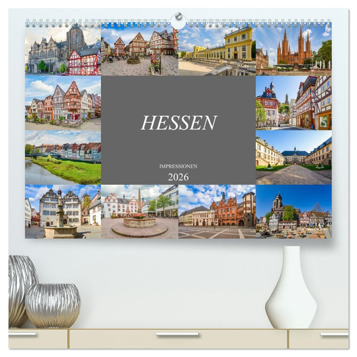 Hessen Impressionen (CALVENDO Premium Wandkalender 2026)