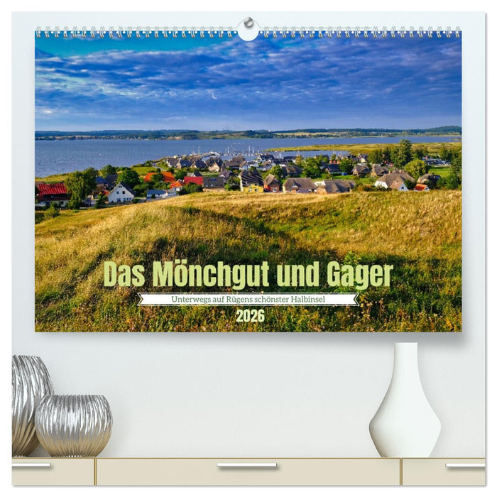 Das Mönchgut und Gager (CALVENDO Premium Wandkalender 2026)