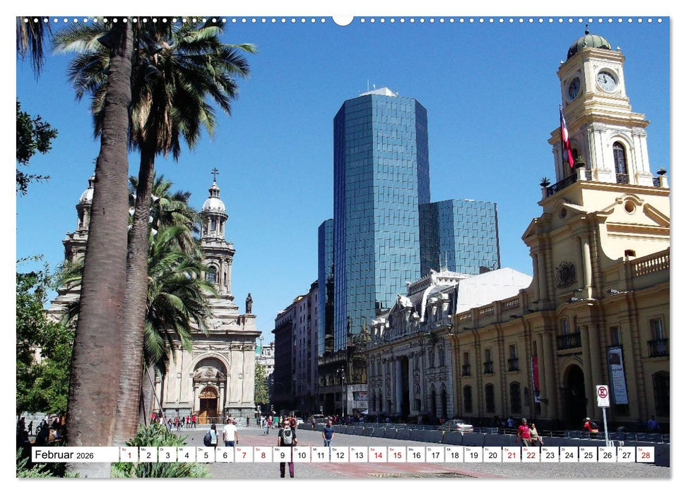 Von den Anden zum Pazifik - Santiago de Chile und Umgebung (CALVENDO Premium Wandkalender 2026)