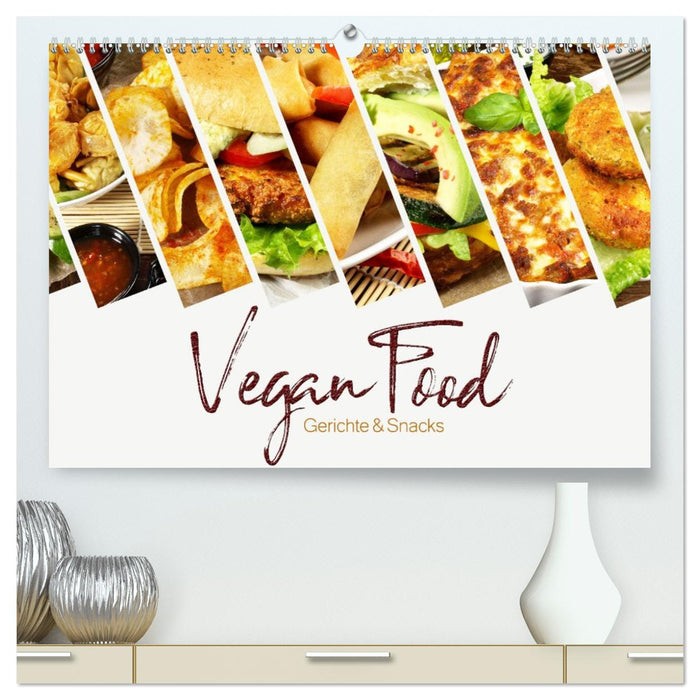 Vegan Food Kalender – Gerichte und Snacks (CALVENDO Premium Wandkalender 2026)