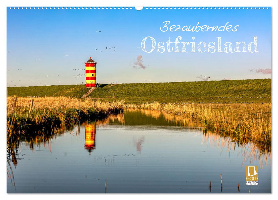 Bezauberndes Ostfriesland (CALVENDO Wandkalender 2026)