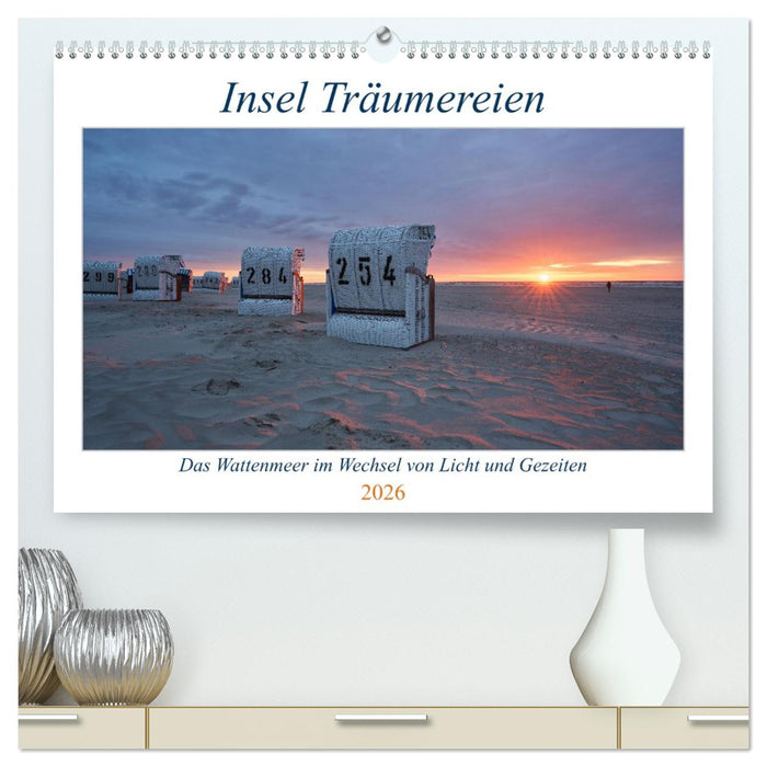 Insel Träumereien (CALVENDO Premium Wandkalender 2026)