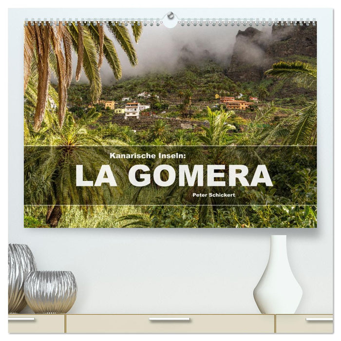 Kanarische Inseln: La Gomera (CALVENDO Premium Wandkalender 2026)