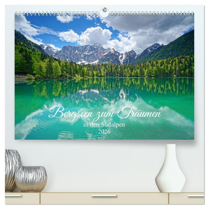 Bergseen zum Träumen (CALVENDO Premium Wandkalender 2026)