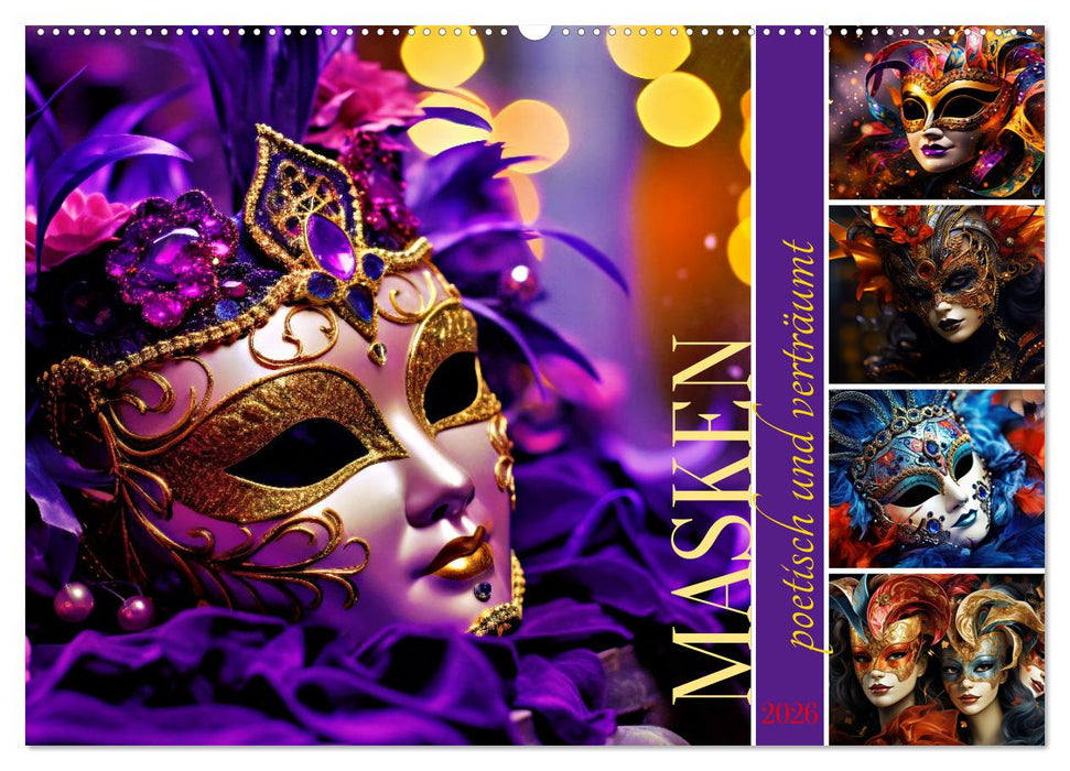 MASKEN - poetisch und verträumt (CALVENDO Wandkalender 2026)