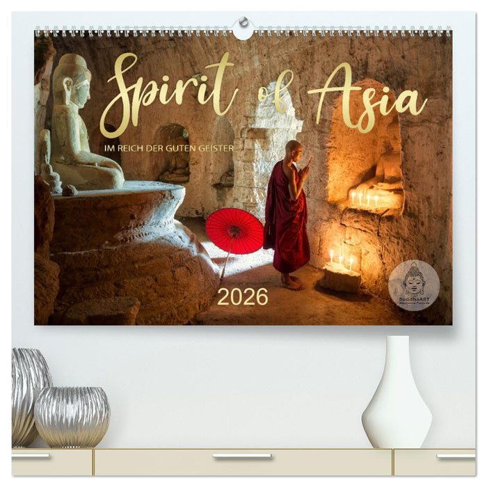 Spirit of Asia - Im Reich der guten Geister (CALVENDO Premium Wandkalender 2026)