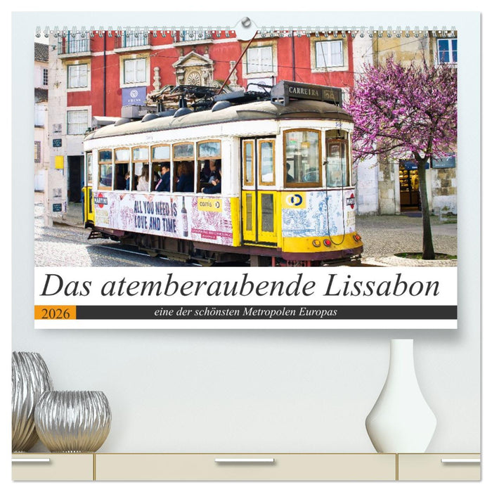 Das atemberaubende Lissabon (CALVENDO Premium Wandkalender 2026)