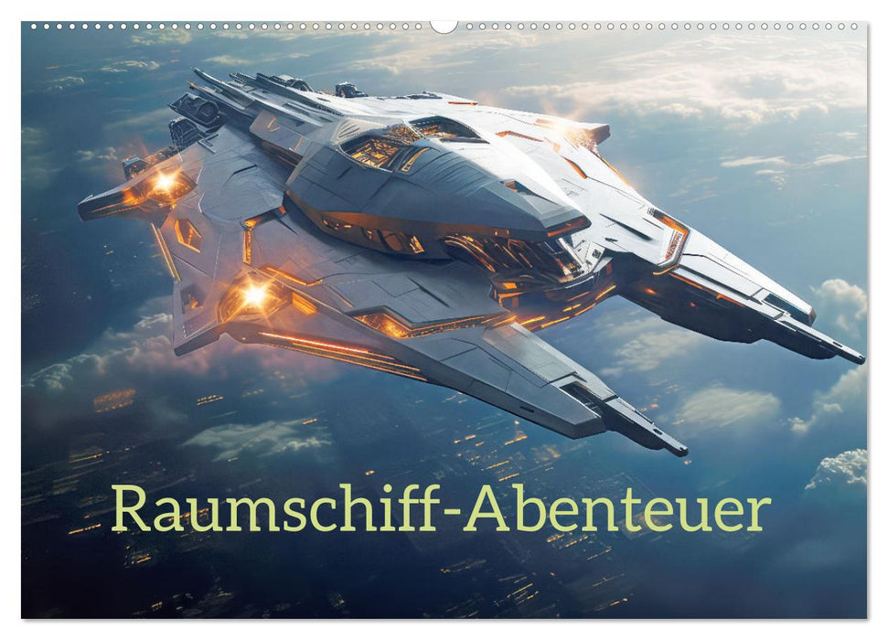 Raumschiff-Abenteuer (CALVENDO Wandkalender 2026)