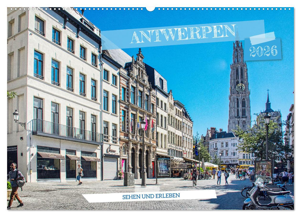 Antwerpen - sehen und erleben (CALVENDO Wandkalender 2026)