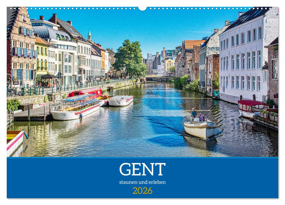 Gent - staunen und erleben (CALVENDO Wandkalender 2026)