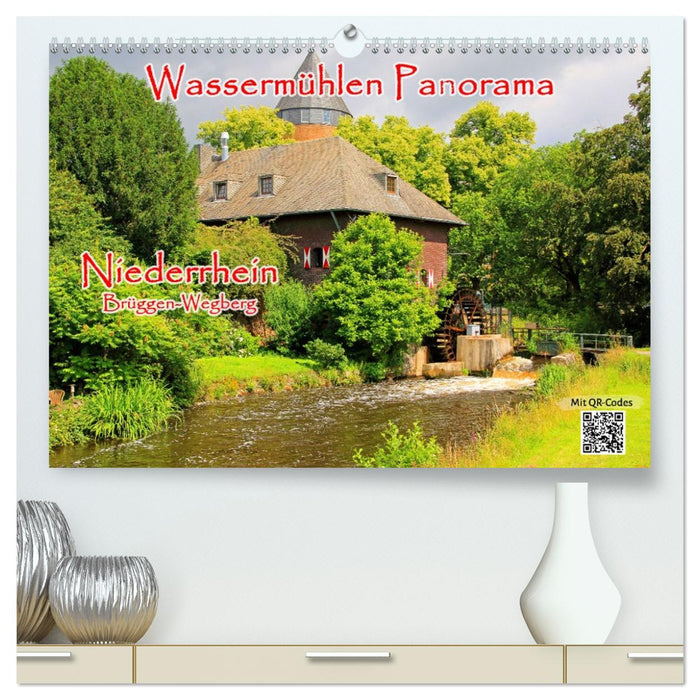 Wassermühlen Panorama Niederrhein Brüggen-Wegberg (CALVENDO Premium Wandkalender 2026)