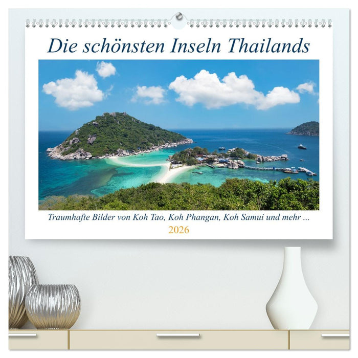 Die schönsten Inseln Thailands (CALVENDO Premium Wandkalender 2026)