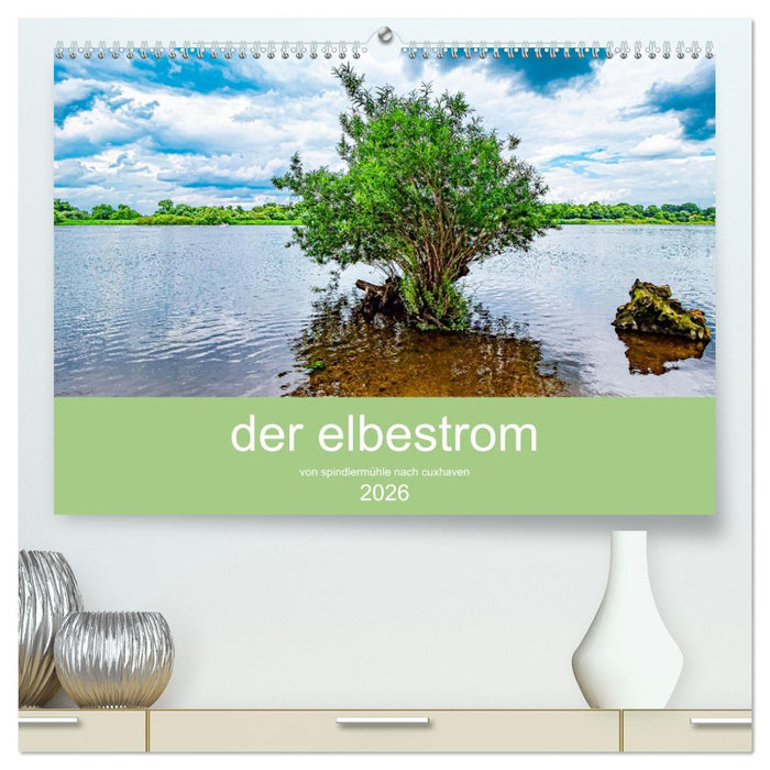 der elbestrom (CALVENDO Premium Wandkalender 2026)