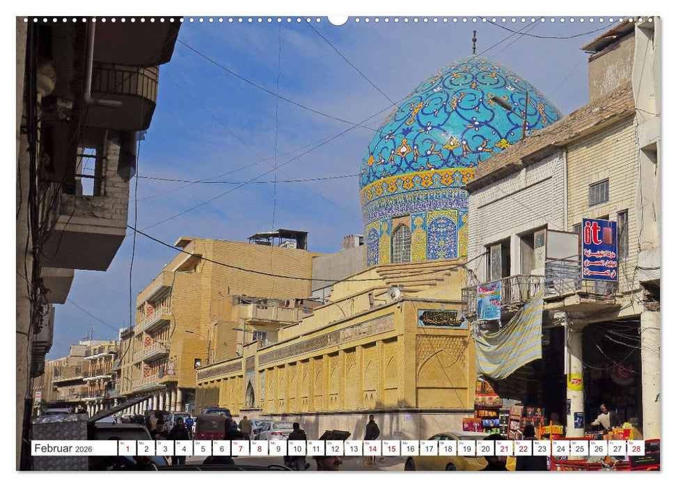 Irak Ein Streifzug durch Baghdad (CALVENDO Wandkalender 2026)