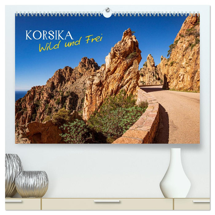 Korsika Wild und Frei (CALVENDO Premium Wandkalender 2026)