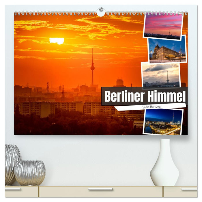 Berliner Himmel (CALVENDO Premium Wandkalender 2026)