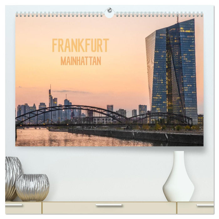 Frankfurt Mainhattan (CALVENDO Premium Wandkalender 2026)