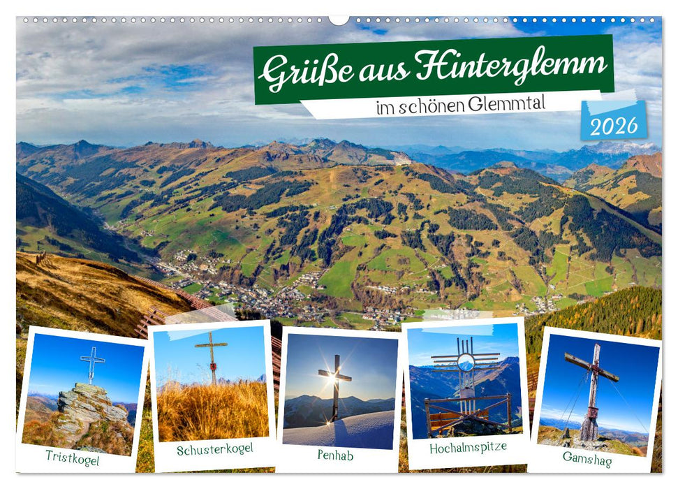 Grüße aus Hinterglemm (CALVENDO Wandkalender 2026)