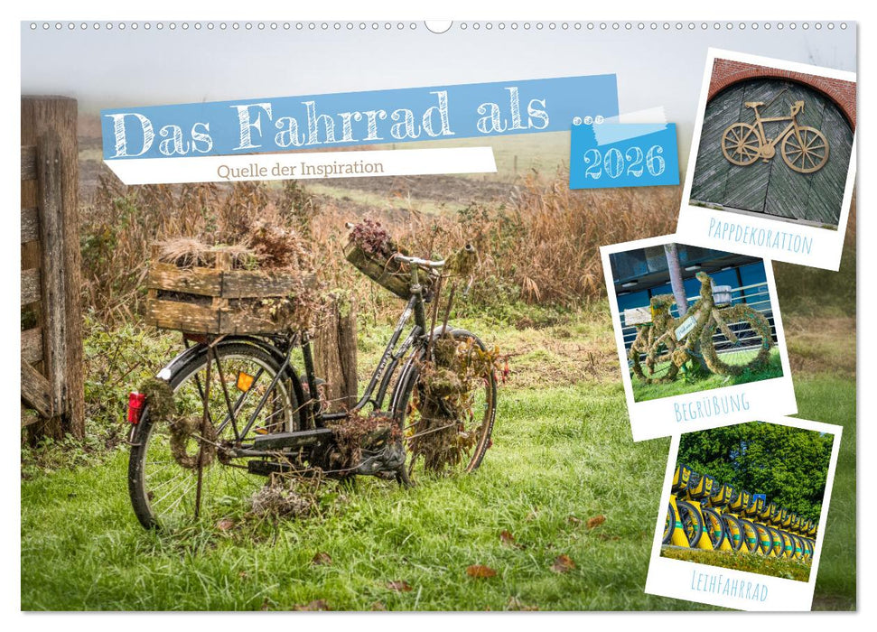 Das Fahrrad als ... (CALVENDO Wandkalender 2026)
