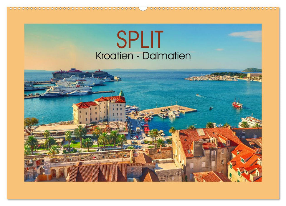 SPLIT Kroatien - Dalmatien (CALVENDO Wandkalender 2026)