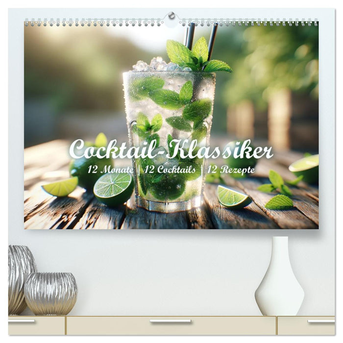 Cocktail-Klassiker (CALVENDO Premium Wandkalender 2026)
