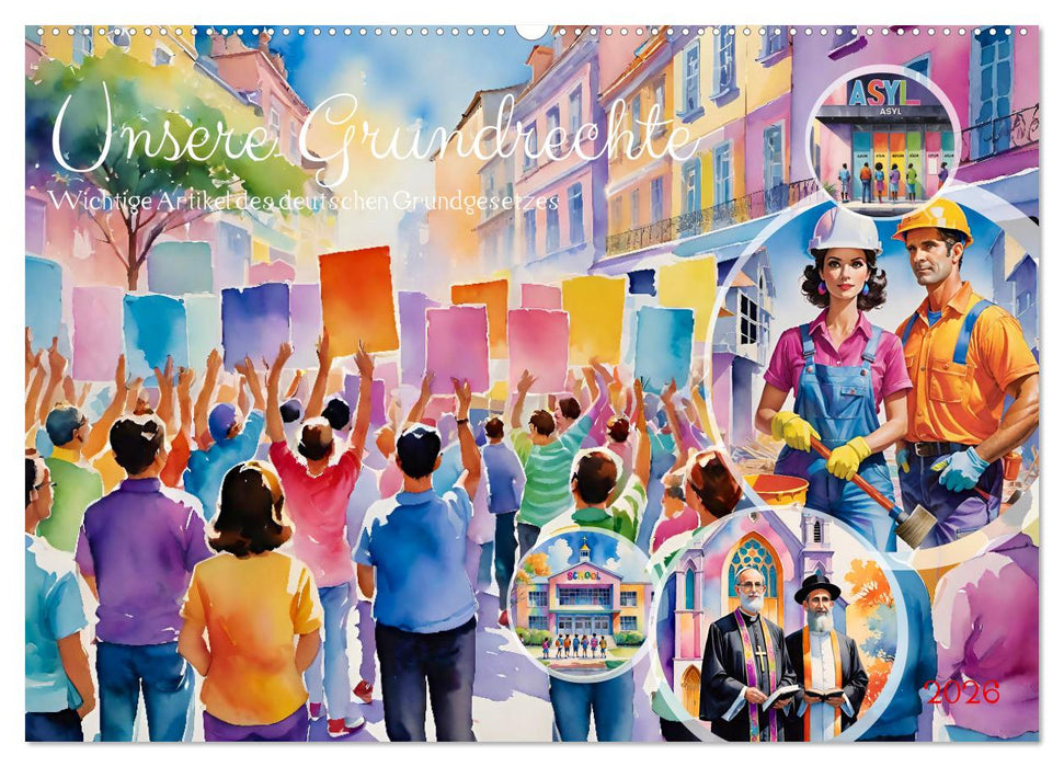Unsere Grundrechte (CALVENDO Wandkalender 2026)
