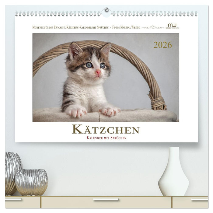 Kätzchen-Kalender mit Sprüchen (CALVENDO Premium Wandkalender 2026)