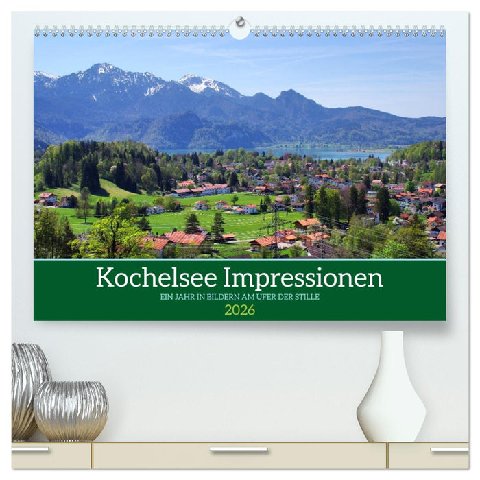 Kochelsee Impressionen - Ein Jahr in Bildern am Ufer der Stille (CALVENDO Premium Wandkalender 2026)